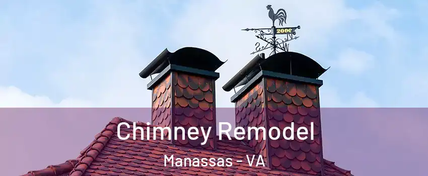  Chimney Remodel Manassas - VA