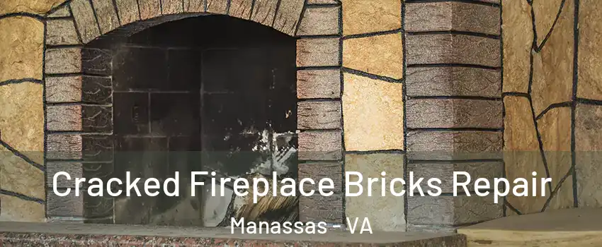  Cracked Fireplace Bricks Repair Manassas - VA