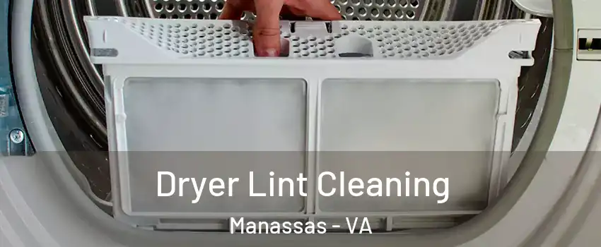  Dryer Lint Cleaning Manassas - VA