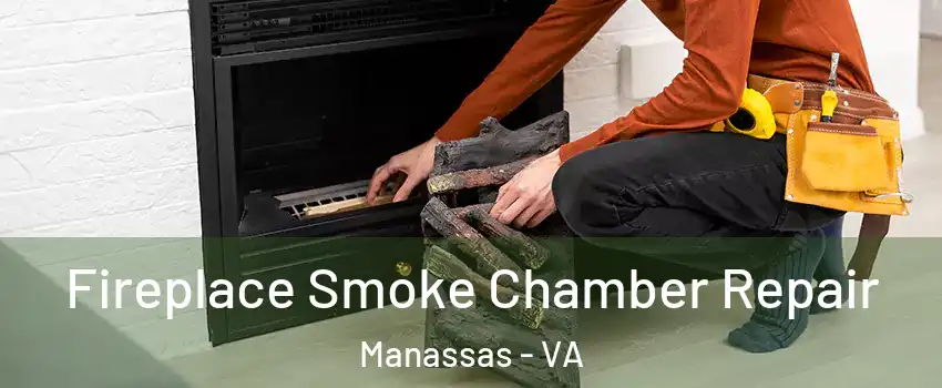 Fireplace Smoke Chamber Repair Manassas - VA