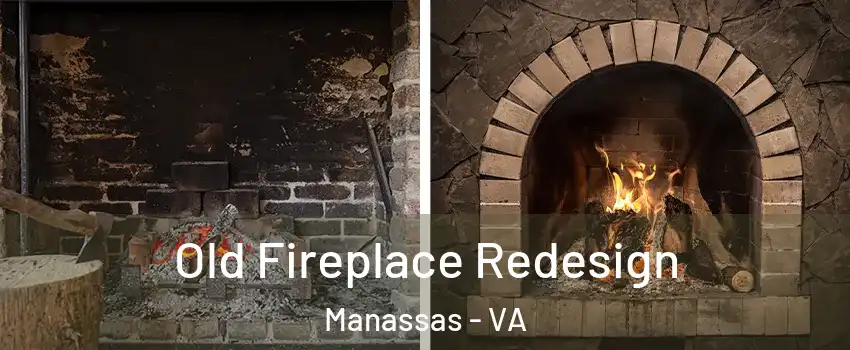  Old Fireplace Redesign Manassas - VA