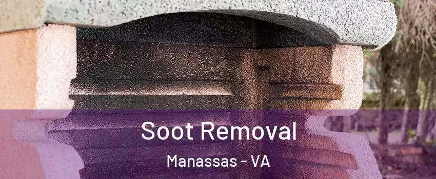  Soot Removal Manassas - VA