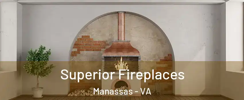  Superior Fireplaces Manassas - VA